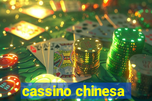 cassino chinesa